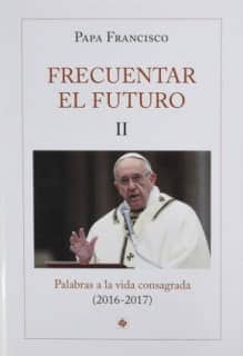Frecuentar el futuro II