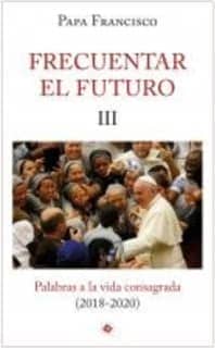 Frecuentar el futuro III