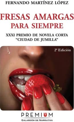 Fresas amargas para siempre