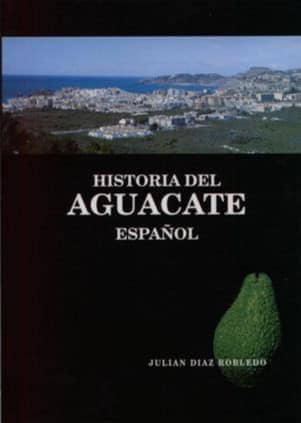 Historia del aguacate español