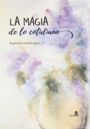 LA MAGIA DE LO COTIDIANO