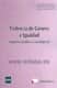 Violencia de genero e igualdad : aspectos jurídicos y sociológicos
