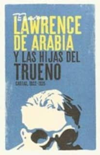 Lawrence de Arabia y las Hijas del Trueno