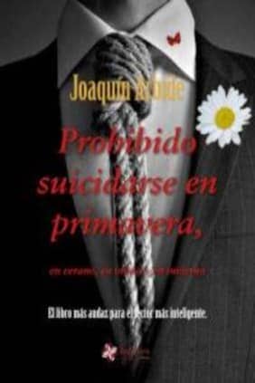 Prohibido suicidarse en primavera