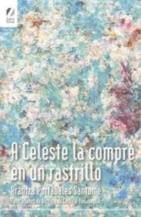 A Celeste la compré en un rastrillo