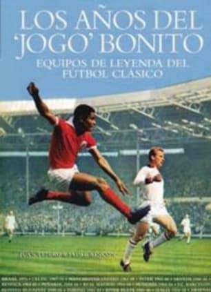 Los años del 'jogo' bonito