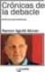 CRÓNICAS DE LA DEBACLE