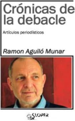 CRÓNICAS DE LA DEBACLE