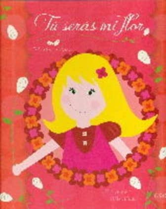 Tú serás mi flor