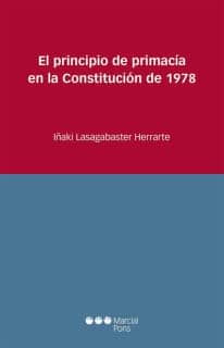 El principio de primacía en la Constitución de 1978