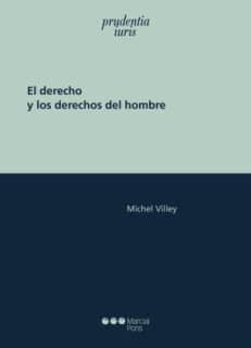 El derecho y los derechos del hombre