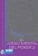 El juego mental del póker. Volumen II.