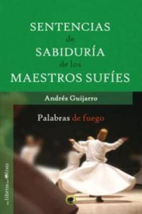 Sentencias de sabiduría de los maestros Sufíes