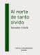 Al norte de tanto olvido