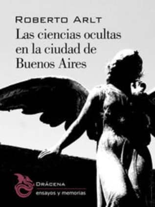 Las ciencias ocultas de la ciudad de Buenos Aires