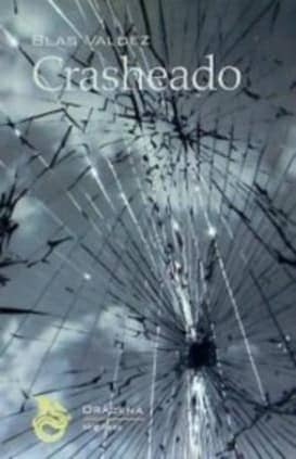 Crasheado y Dolor y viceversa (hipertextos)