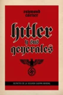 Hitler y sus genrales