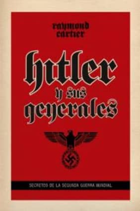 Hitler y sus genrales