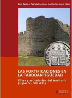 Las fortificaciones en la tardoantigüedad