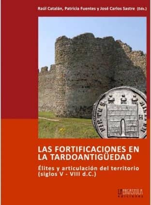 Las fortificaciones en la tardoantigüedad