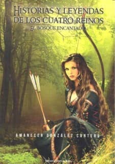 Historias y leyendas de los cuatro reinos. El bosque encantado.