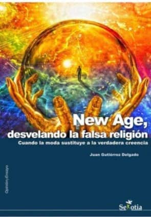 New Age, desvelando la falsa religión
