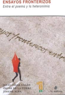 Ensayos Fronterizos. Entre el poema y la heteronimia