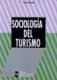 SOCIOLOGIA DEL TURISMO