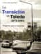 La Transición en Toledo (1973-1983)