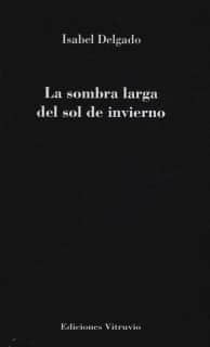 La sombra larga del sol de invierno