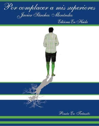 POR COMPLACER A MIS SUPERIORES