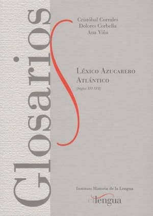 Léxico Azucarero Atlántico (Siglos XVI-XVII).