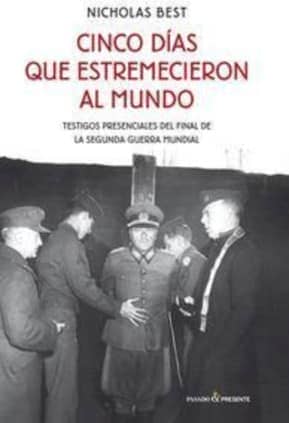 Cinco días que estremecieron al mundo