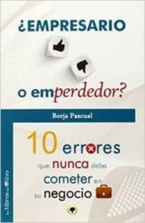 ¿EMPRESARIO O EMPERDEDOR?