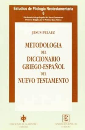 Metodología del diccionario Griego-Español dl Nuevo Testamento