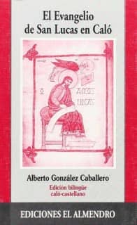 El Evangelio de San Lucas en caló