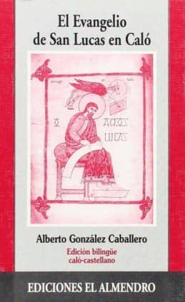 El Evangelio de San Lucas en caló