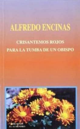 Crisantemos rojos para la tumba de un obispo