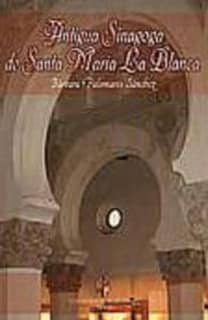 Antigua Sinagoga de Santa María la Blanca