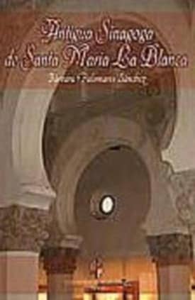Antigua Sinagoga de Santa María la Blanca