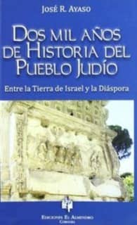 Dos mil años de historia del pueblo judío
