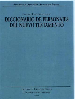 DICCIONARIO DE PERSONAJES DEL NUEVO TESTAMENTO