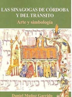 LAS SINAGOGAS DE CÓRDOBA Y DEL TRÁNSITO
