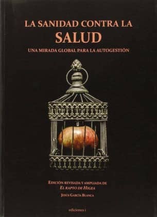 LA SANIDAD CONTRA LA SALUD
