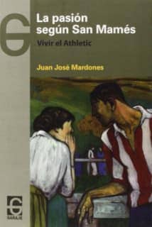 La pasión según san Mamés