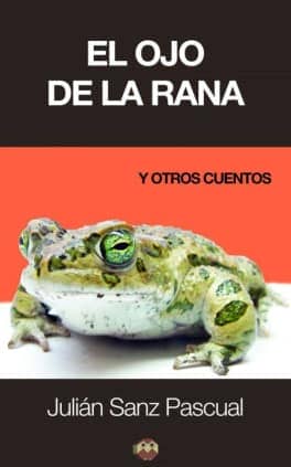 El Ojo de la Rana y Otros Cuentos