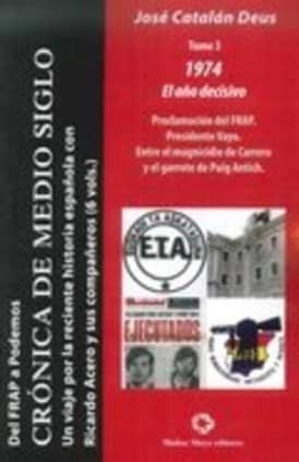 1974. El año decisivo