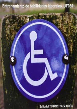 Entrenamiento de habilidades laborales. UF0801.