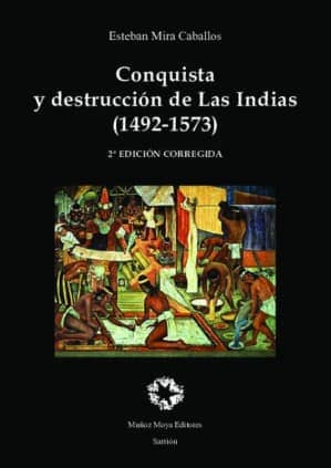 CONQUISTA Y DESTRUCCION DE LAS INDIAS 2A