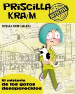PRISCILLA KRAIM 2. EL MISTERIO DE LOS GATOS DESAPARECIDOS